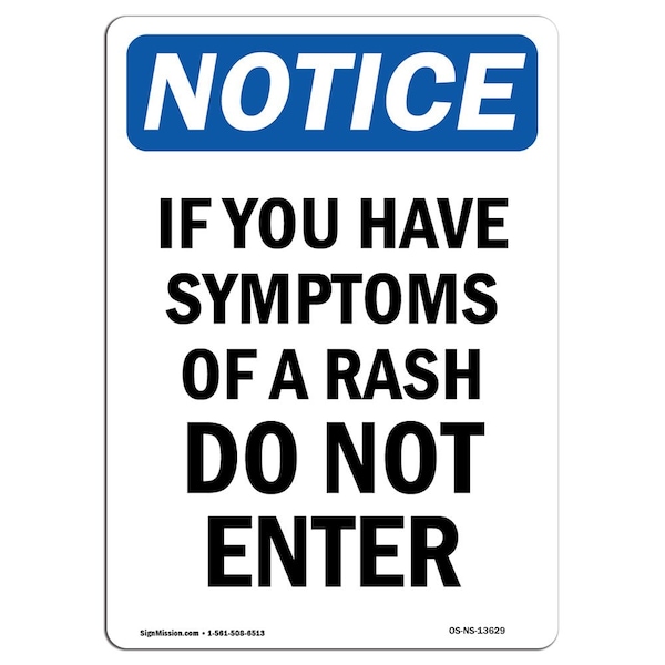 OSHA Sign, If You Have Symptoms Of Rash, 5in X 3.5in Decal, 10PK, 3.5" W, 5" L, Portrait, PK10